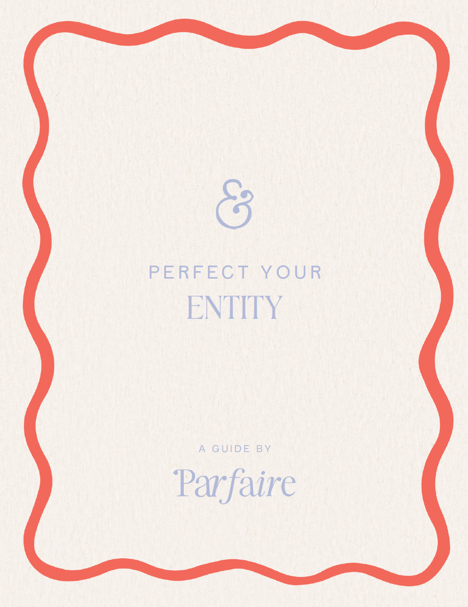 Perfect Your Entity