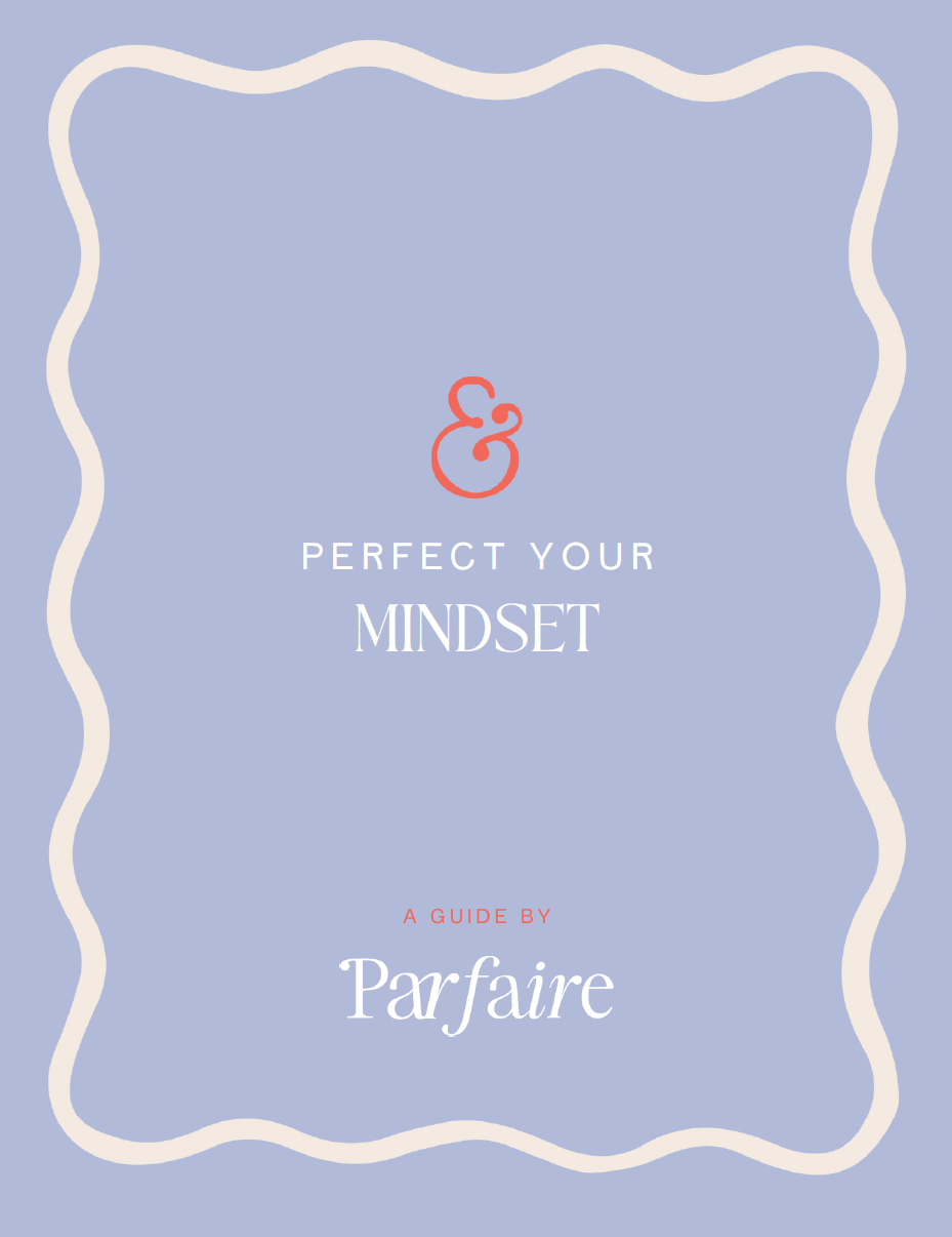 Perfect Your Mindset
