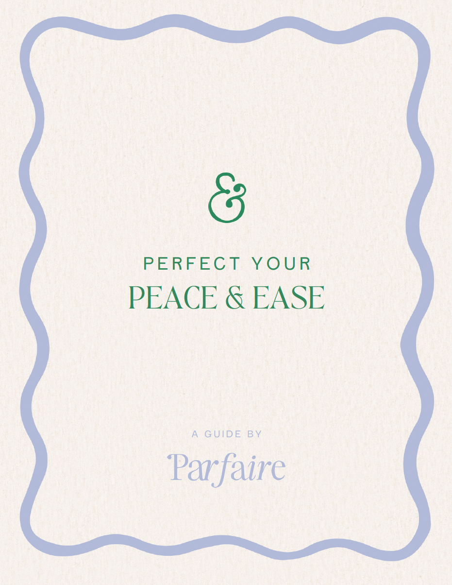 Perfect Your Peace & Ease