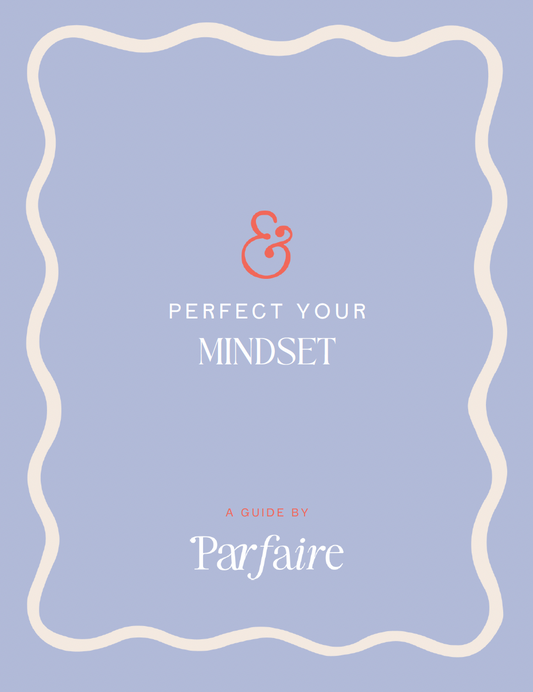 Perfect Your Mindset