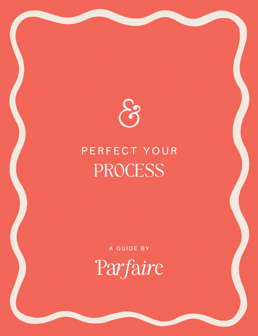Perfect Your Process